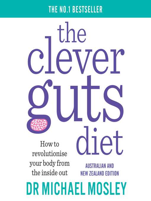 Title details for The Clever Guts Diet by Dr Michael Mosley - Wait list